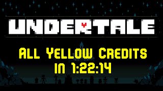 [TAS] UNDERTALE: All Yellow Credits in 1:22:14
