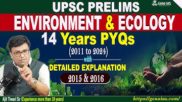 L9 - PYQs (2015-16) Environment & Ecology UPSC Pre with explanation and expected questions #upsc