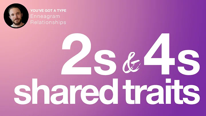 What Enneagram 2s and 4s Have in Common