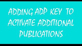 ADDING ADP KEY ACTIVATING ADDITIONAL ADPP