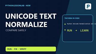 Normalize Unicode Text in Python Before Comparing Strings