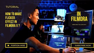 How To Make Flicker Effect In Filmora X Portion-Wise