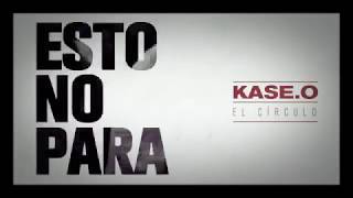 KASE.O Esto no para (prod cash flow) vídeo Lyric oficial.