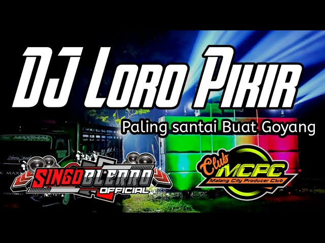 Anggun Pramudita - DJ Loro pikir [ versi Remix ] _ By Singoblerro ( OfficialRemix ) class=