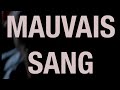1986 Mauvais Sang Trailer
