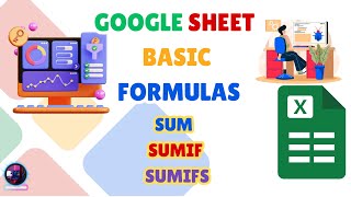 Google Sheets Formula Tutorial | SUM, SUMIF & SUMIFS Explained!