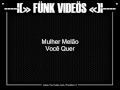 Mulher Melão - Você Quer { Dj Dedé }