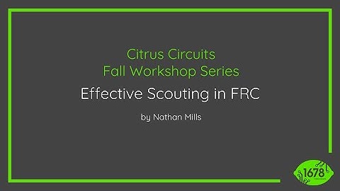 Effective Scouting in FRC - 2023 Fall Workshops