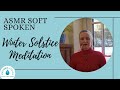 ASMR Winter Solstice Meditation with Tratak Candle Gazing and Winter Scenes