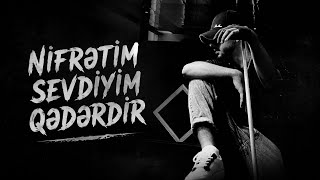 ALEX22 – NİFRƏTİM SEVDİYİM QƏDƏRDİR