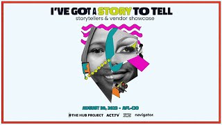 Ive Got A Story To Tell: Storytellers & Vendors Forum