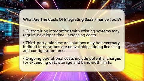 What Are The Costs Of Integrating SaaS Finance Tools? - All About SaaS Finance