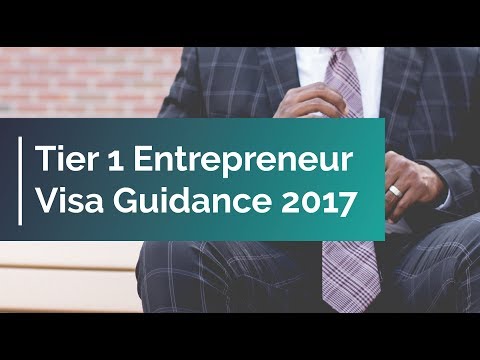 Tier 1 Entrepreneur Visa Guidance 2017
