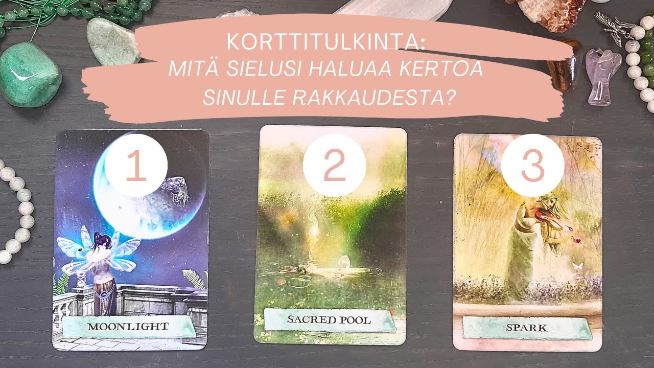 Tarot: Mitä sielusi haluaa kertoa sinulle rakkaudesta?