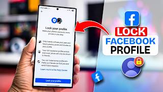 How to Lock or Unlock Facebook Profile: Complete Privacy Guide