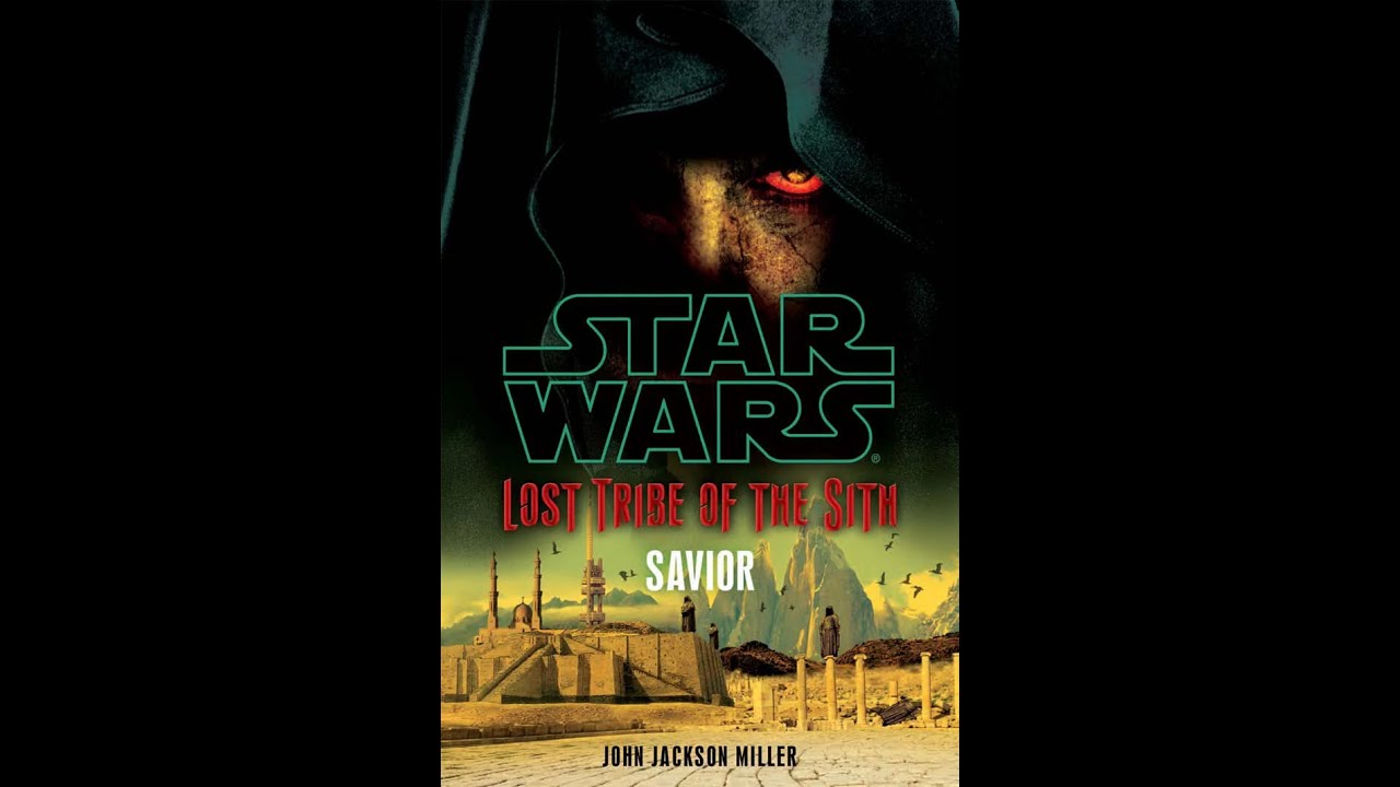 Lost Tribe of the Sith 04 - Savior