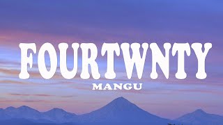 Mangu - Fourtwnty (Lyrics)