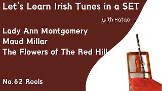 Set No.62 Lady Ann Montgomery - Maud Millar - The Flowers of The Red Hill (Reels)