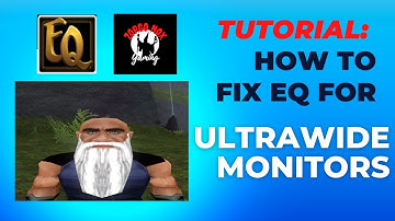 Tutorial: How to Fix EQ Graphics for Ultrawide Monitors