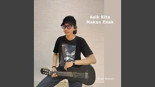 Asik Kita Makan Enak