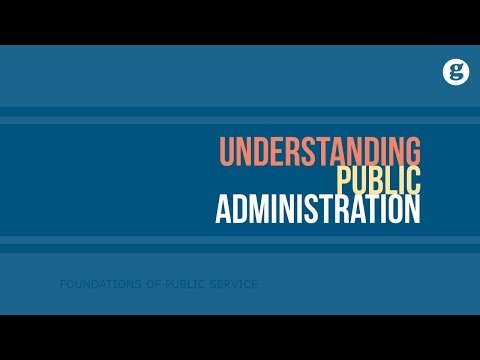 Understanding Public Administration