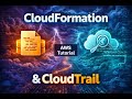 AWS CloudFormation & CloudTrail Explained | Automation + Monitoring in AWS