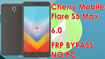 Cherry Mobile Flare S5 Max  Marshmallow 6.0 Google Account Bypass Completos Recados No PC