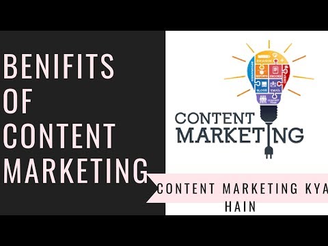 What is content marketing || Can't Miss the Benefits in 2018