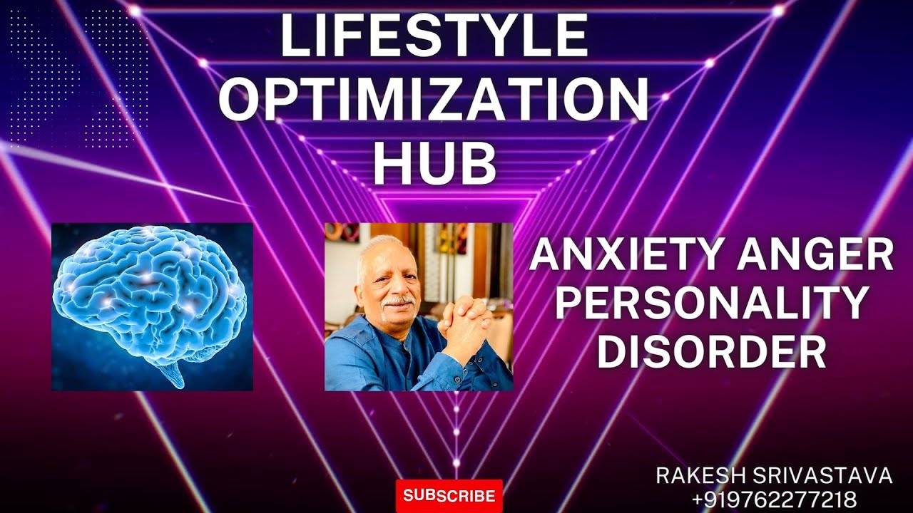 ANXIETY ANGER PERSONALITY DISORDER