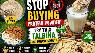 STOP Buying Protein Powder! 🚫 Try This Talbina for Muscle Growth 💪