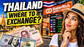Best Way to Exchange Money in Thailand 🇹🇭 | SuperRich Explained