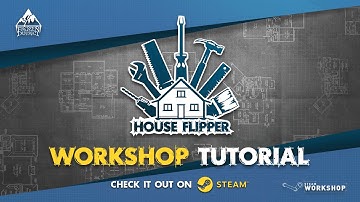 House Flipper - Steam Workshop Tutorial | Start to import items