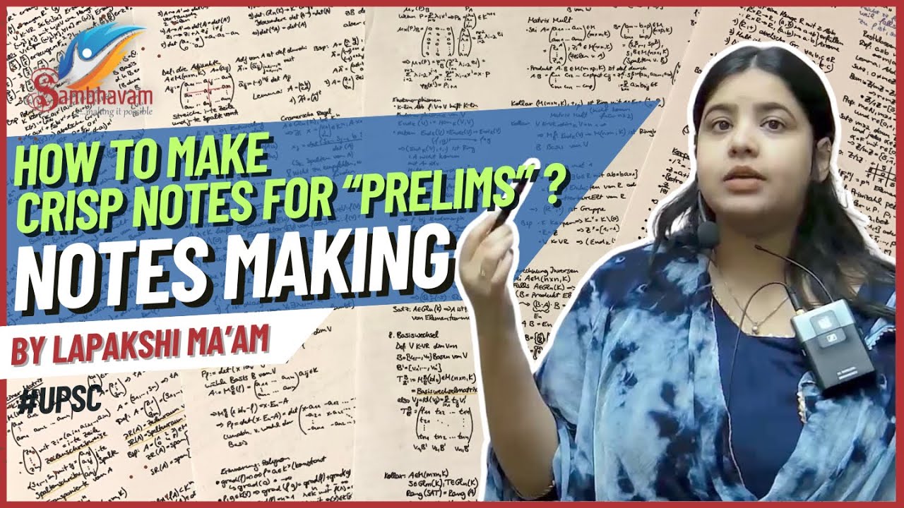 How To Make Crisp Notes For Prelims BY Lapakshi Maam upsc prelims how-to-make-crisp-notes-for-prelims-by-lapakshi-maam-upsc-prelims