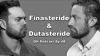 Finasteride & Dutasteride | The Gillett Health Podcast