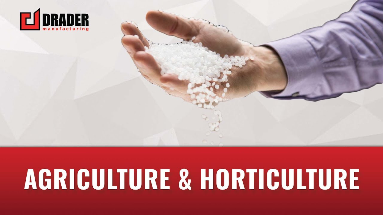 Drader's Manufacturing Capabilities for Agriculture and Horticulture