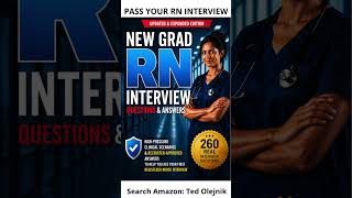 New GRAD RN Interview Question Most Nurses Fail