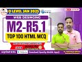TOP 100  HTML MCQs|| Web Designing || M2-R5.1 || O Level JAN 2025 || GyanXp