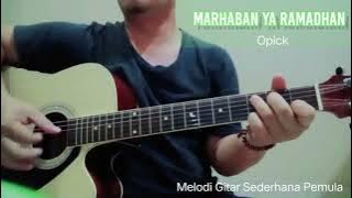 Ramadhan Tiba - Marhaban Ya Ramadhan - Opick - Melodi Gitar