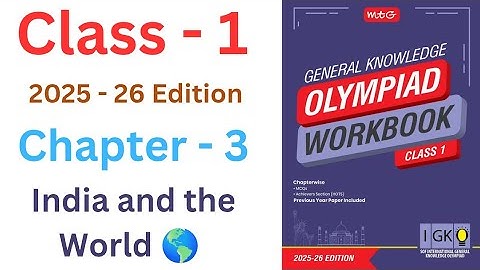 IGKO General Knowledge Olympiad | Class - 1 | C - 3 | India and the World | 2025- 26 EDITION