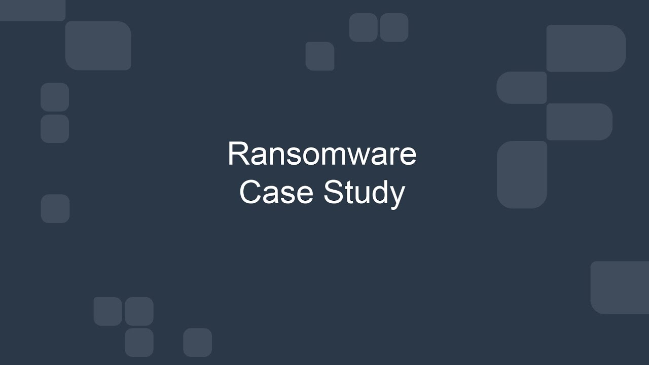 Ransomware Case Study - YouTube