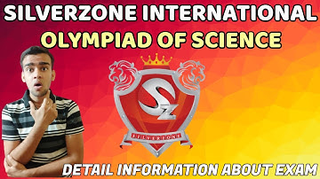 Silverzone International Olympiad of Science | IOS Exam | Detail Information about  Silverzone Exam