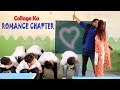 Collage Ka Romance Chapter | Firoj Chaudhary | Full Entertainment