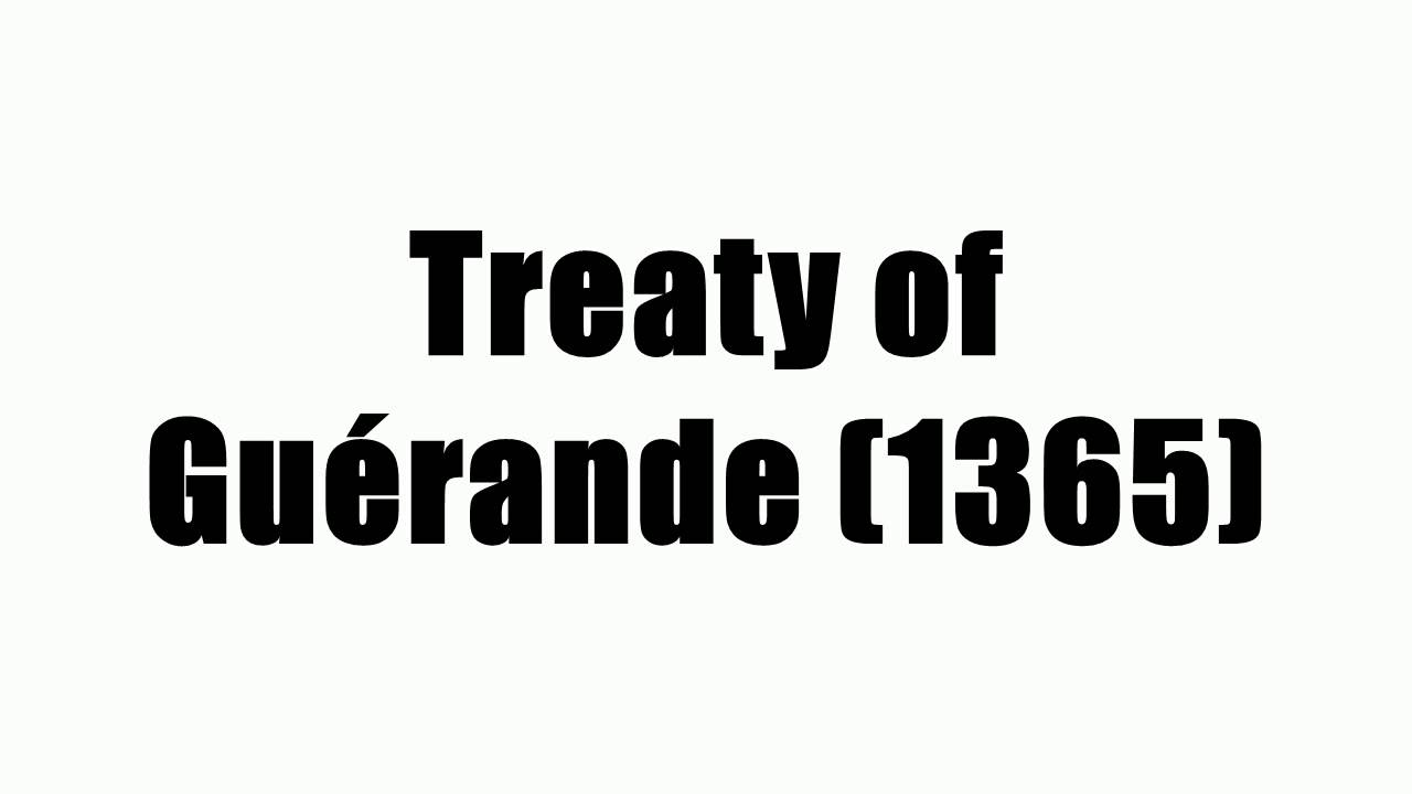 Treaty of Guérande (1365) YouTube