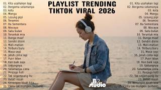 Playlist Lagu Indonesia Terbaru 2026 🔥 Kumpulan Lagu Pop Viral & Hits Paling Trending di Tiktok 🎶