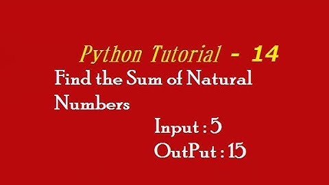 Python Program to Find the Sum of Natural Numbers