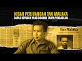 Kisah Tan Malaka, Sang Pahlawan yang Difitnah &amp; Dibunuh Tanpa Pengadilan