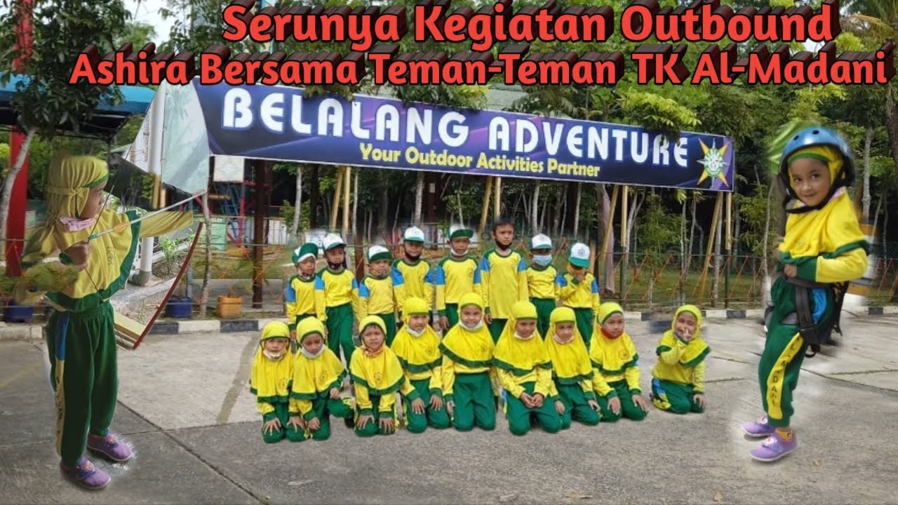 Keseruan Outbound Ashira bersama TK Al-madani di Belalang Adventure Batam ‼