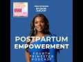 Empowerment Tools for Postpartum Wellness from Dr. Eboni January