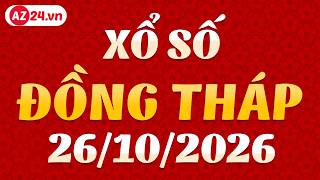 Dong Thap Lottery October 26 - XSDT - SXDT - XSDTHAP - Dong Thap Lottery Results