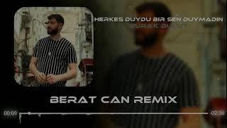 BURAK BULUT»»HERKES DUYDU Bİ SEN DUYMADIN «« Resimi